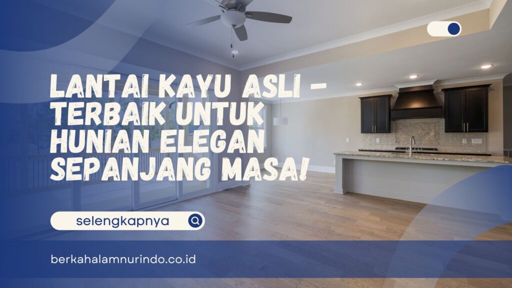 Lantai Kayu Asli