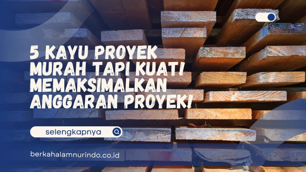 kayu proyek