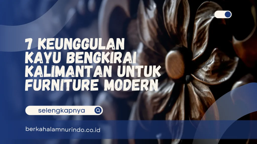 kayu bengkirai kalimantan