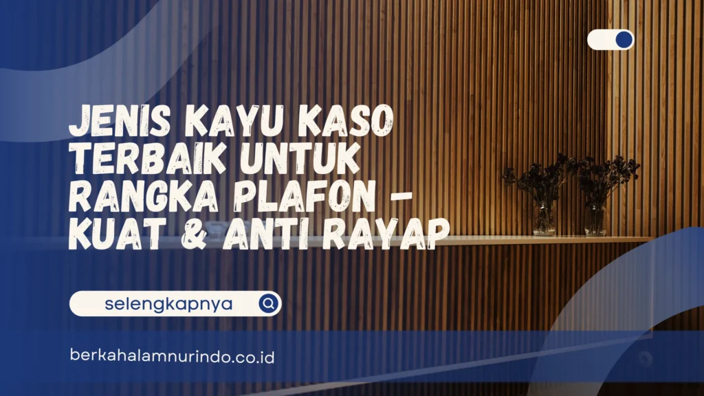 Jenis kayu kaso