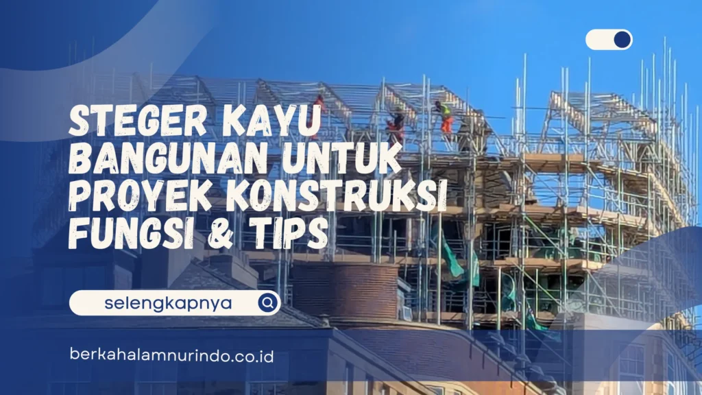Steger kayu bangunan