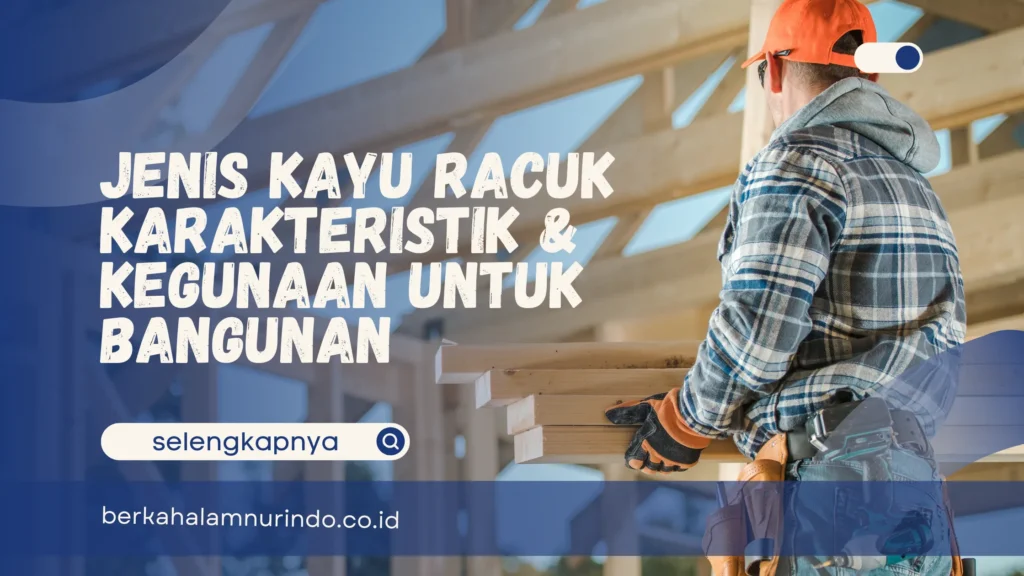 jenis kayu racuk