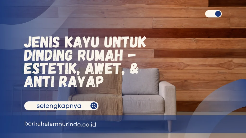 kayu untuk dinding rumah
