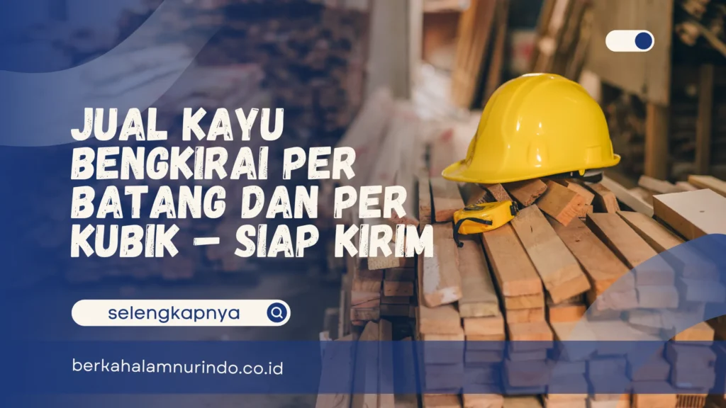 jual kayu bengkirai