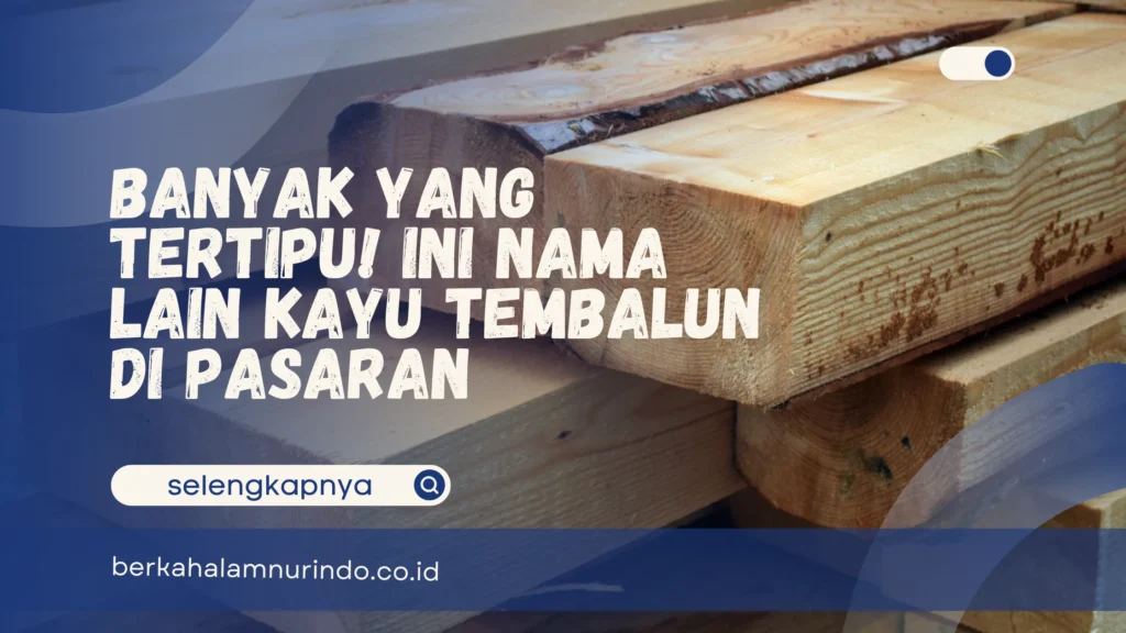 nama lain kayu tembalun