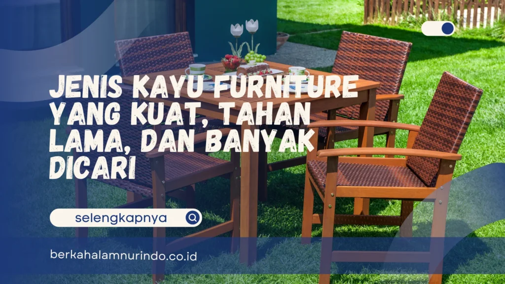 jenis kayu untuk furniture