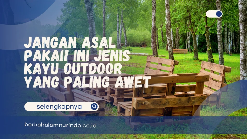 kayu untuk outdoor