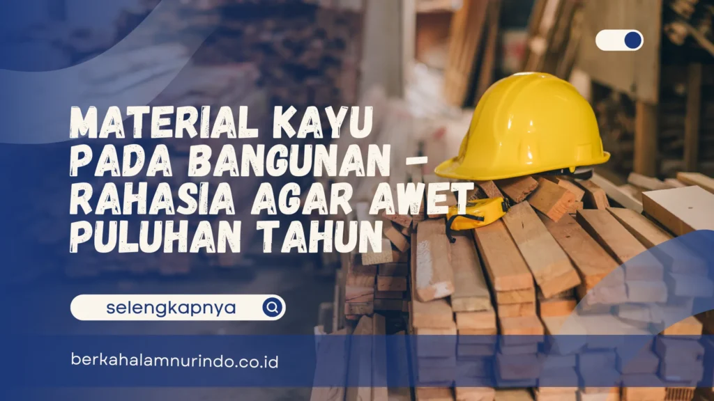 Material kayu pada bangunan