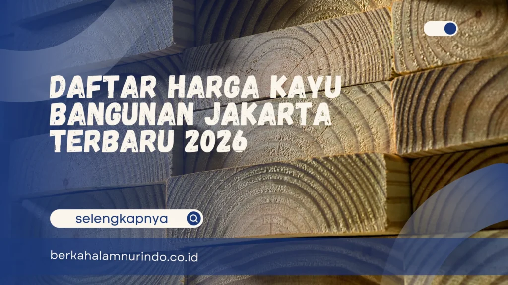 Daftar Harga Kayu Bangunan