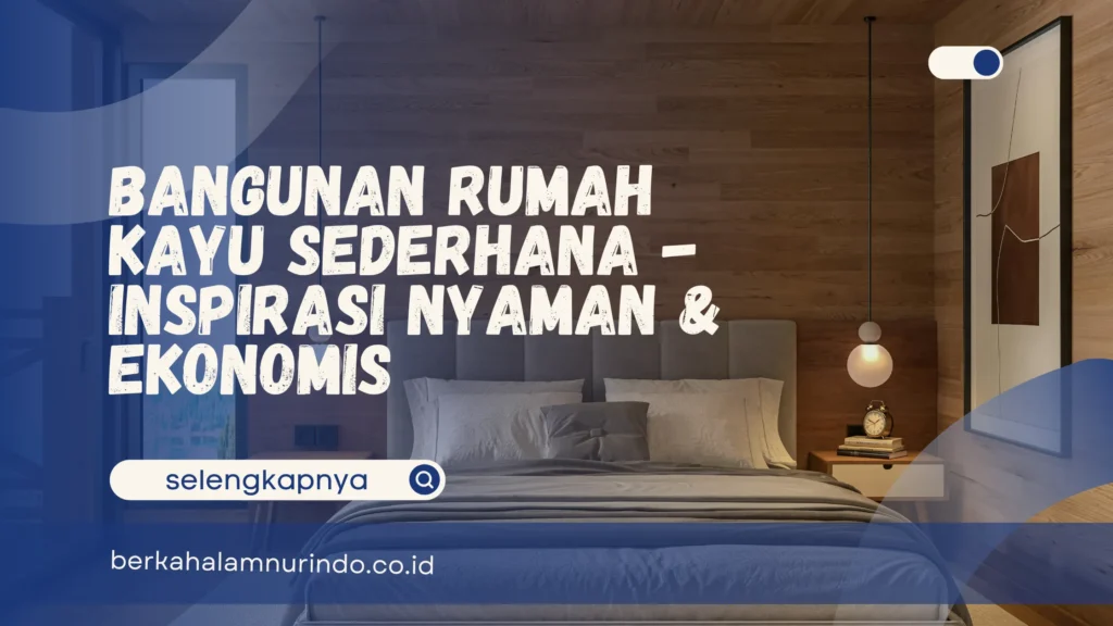 Bangunan rumah kayu sederhana