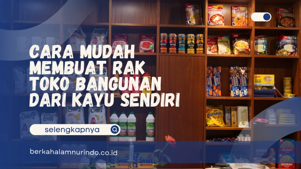 rak toko bangunan dari kayu