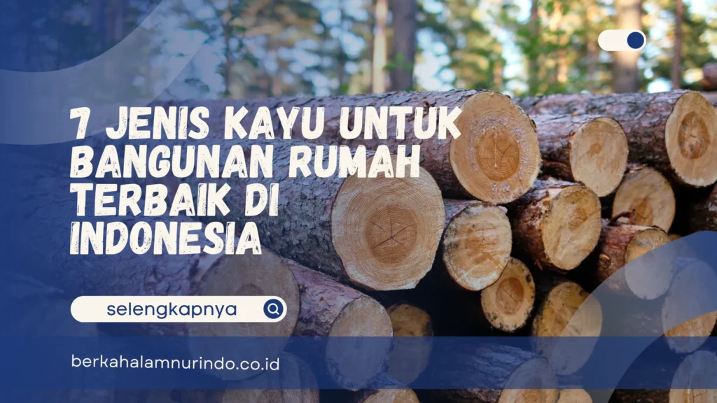 jenis kayu untuk bangunan