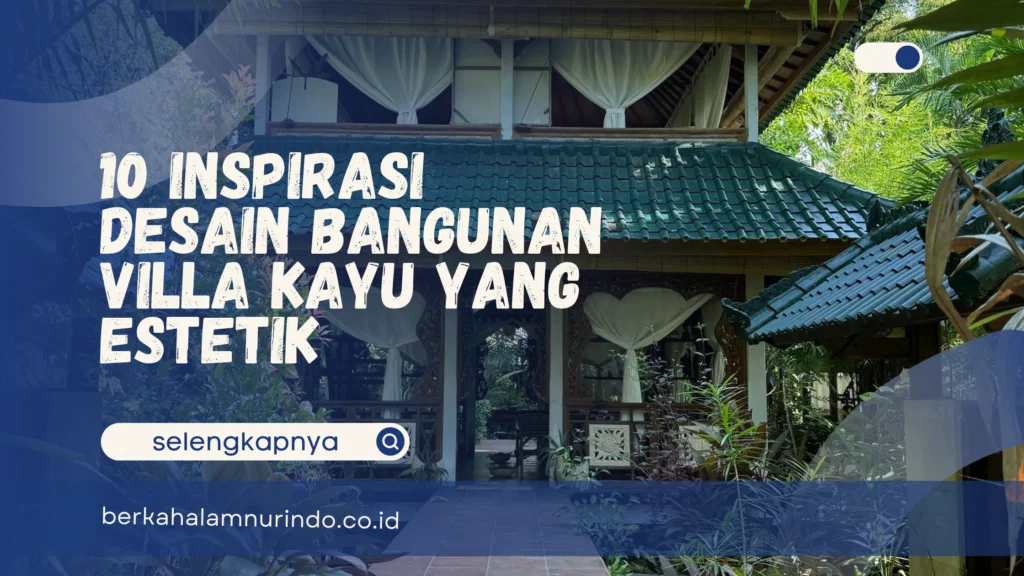 bangunan villa kayu