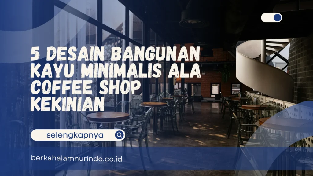 bangunan kayu minimalis